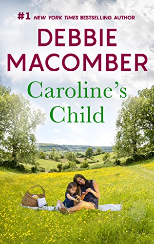 Caroline's Child: A Bestselling Western Romance (Heart of Texas Book 3)