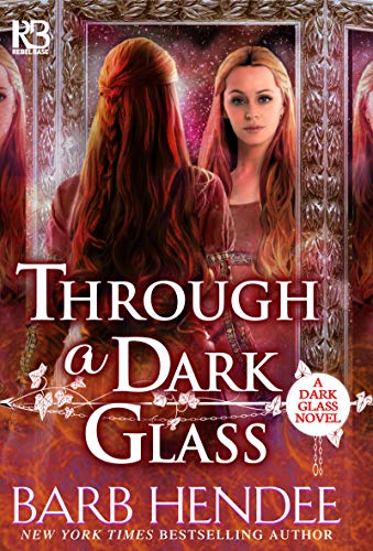 Through a Dark Glass (A Dark Glass Novel Book 1)