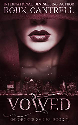 Vowed (The Enforcers Series Book 2)