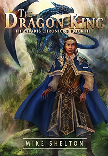 Book Cover The Dragon King (The Alaris Chronicles Book 3)