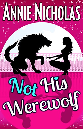 Book Cover Not his Werewolf (Not This Series Book 2)
