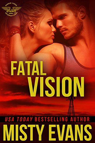Book Cover Fatal Vision: SEALs of Shadow Force, Book 5