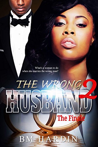 Book Cover The Wrong Husband 2: The Finale