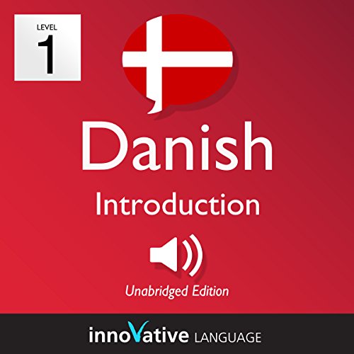 Learn Danish - Level 1: Introduction to Danish: Volume 1: Lessons 1-25
