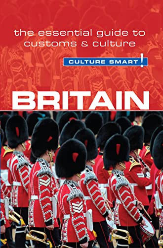 Book Cover Britain - Culture Smart!: The Essential Guide to Customs & Culture