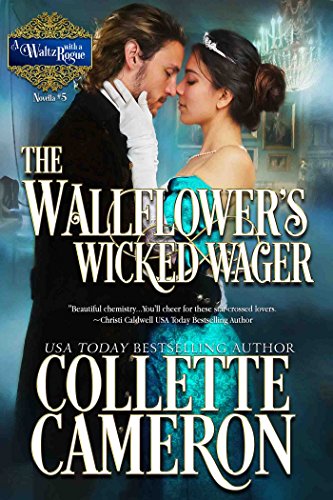 The Wallflower's Wicked Wager: A Historical Regency Romance (A Waltz with a Rogue Book 5)