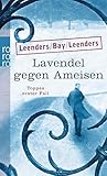 Lavendel gegen Ameisen: Toppes erster Fall: Kriminalroman (Hauptkommissar Toppe ermittelt 1) (German Edition)
