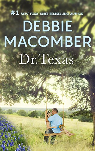 Dr. Texas: A Bestselling Western Romance (Heart of Texas Book 4)