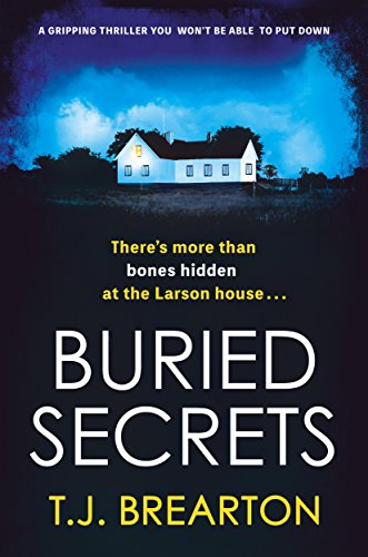 Buried Secrets: A gripping thriller you won’t be able to put down