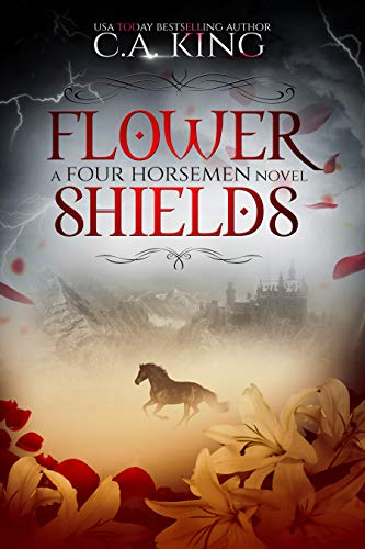 Book Cover Flower Shields (A Four Horsemen Novel Book 1)