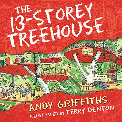 The 13-Storey Treehouse: The Treehouse, Book 1