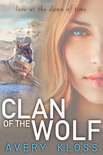 Clan of the Wolf (The Dawn of Man: Peta's Story Book 1)