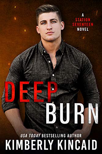 Deep Burn: An Opposites-Attract Firefighter / Cop Romantic Suspense