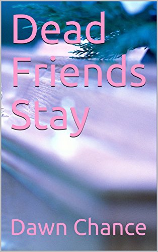 Book Cover Dead Friends Stay