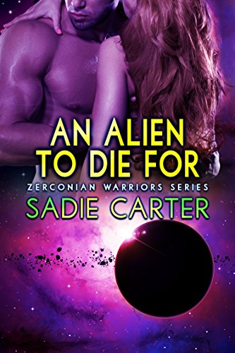 Book Cover An Alien To Die For (Zerconian Warriors Book 8)