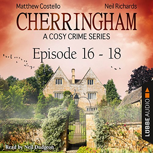 Cherringham - A Cosy Crime Series Compilation: Cherringham 16-18