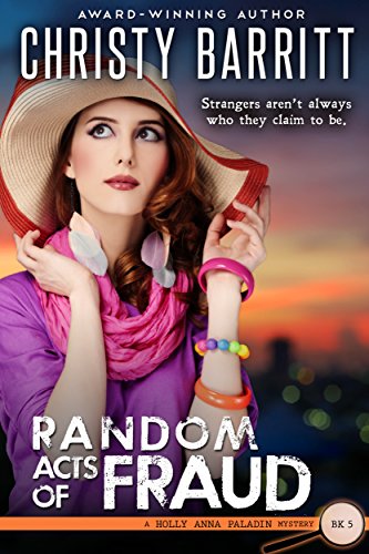 Book Cover Random Acts of Fraud (Holly Anna Paladin Mysteries Book 5)