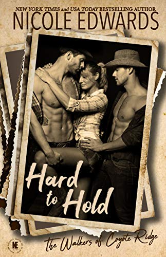 Book Cover Hard to Hold (The Walkers of Coyote Ridge Book 3)