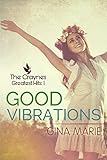 Good Vibrations (The Craynes Greatest Hits Book 1)