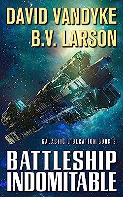 Book Cover Battleship Indomitable (Galactic Liberation Book 2)