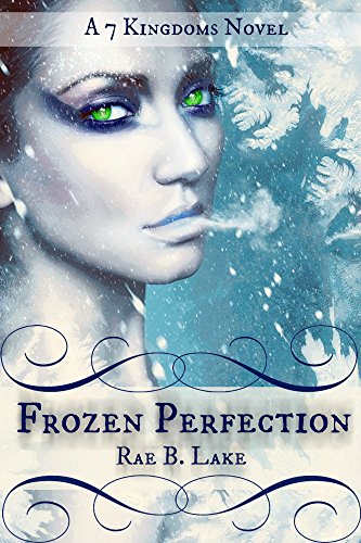 Book Cover Frozen Perfection (7 Kingdoms Book 1)