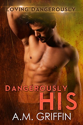 Book Cover Dangerously His: A Sci-Fi Alien Mated Romance (Loving Dangerously Book 5)