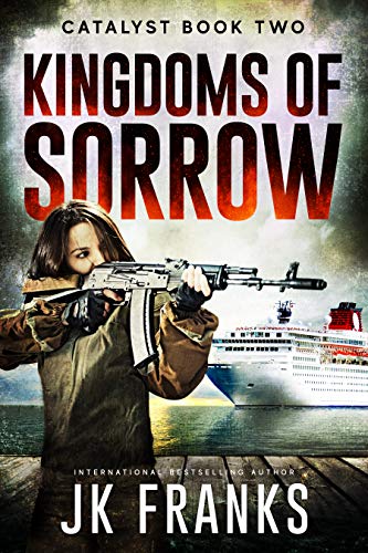 Book Cover Kingdoms of Sorrow (Catalyst Book 2)
