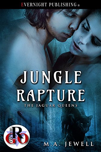 Jungle Rapture (The Jaguar Queens Book 1)