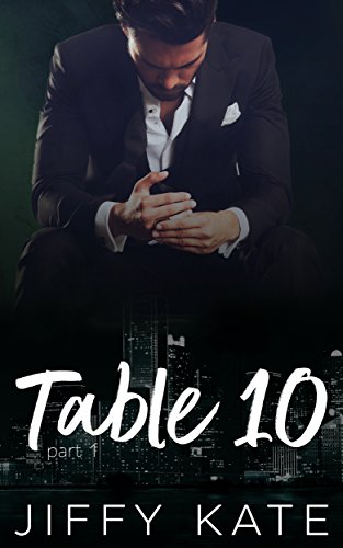 Table 10: Part 1: A Novella Series