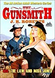 The Gunsmith 425: The Law and Miss Jones (A Gunsmith Western)