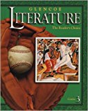 Glencoe Literature - The Reader's Choice Course 3 (Grade 8): Teacher and Student Editions