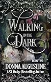 Walking in the Dark: Ollie Wit, Book Two