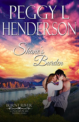 Book Cover Shane's Burden (Burnt River Contemporary Western Romance Book 1)