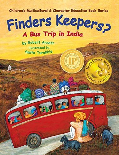 Finders Keepers?: A Bus Trip in India (Children's Multicultural & Character Education Book Series 1)