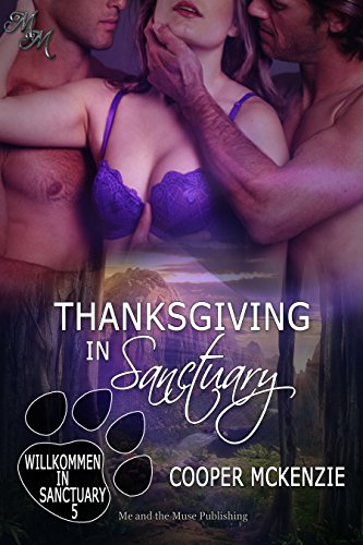 Thanksgiving in Sanctuary (Willkommen in Sanctuary 5) (German Edition)