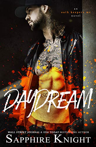 Book Cover Daydream (Oath Keepers MC Hybrid Chapter Book 2)
