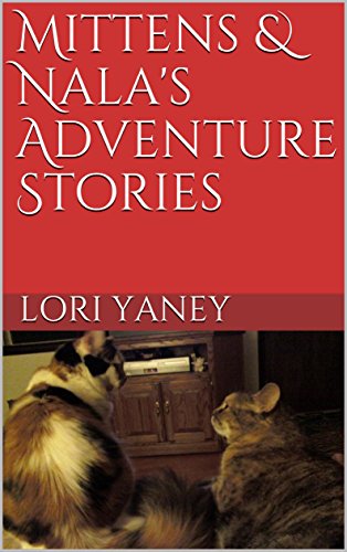 Book Cover Mittens & Nala's Adventure Stories