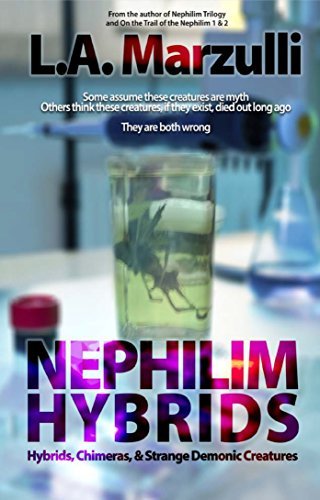 Nephilim Hybrids: Hybrids, Chimeras, & Strange Demonic Creatures UPC: 612068948639