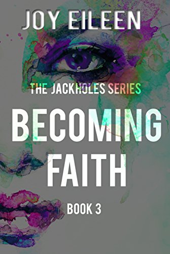 Book Cover Becoming Faith (JackholeS Book 3)