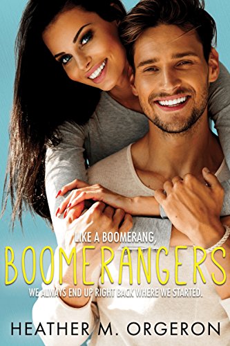 Book Cover Boomerangers: A second chance romantic comedy