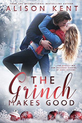 Book Cover The Grinch Makes Good: A Heartwarming Christmas Romance