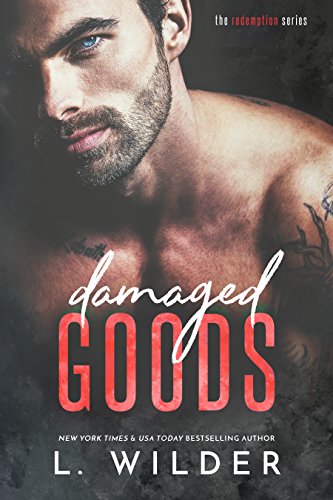 Book Cover Damaged Goods: The Redemption Series