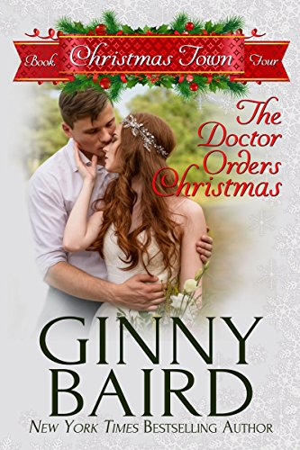 Book Cover The Doctor Orders Christmas (Christmas Town Book 4)