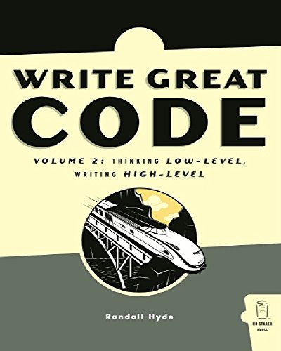 WRITE GREAT CODE,: Writing High-Level