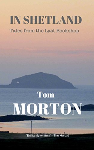 In Shetland: Tales from the Last Bookshop
