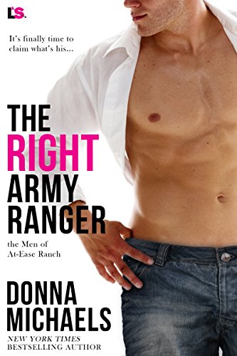The Right Army Ranger (The Men of At-Ease Ranch Book 3)