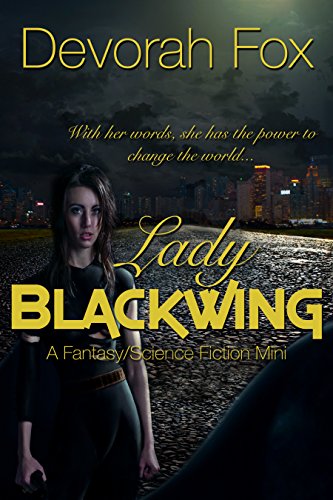 Book Cover Lady Blackwing: A Fantasy/Science Fiction Mini