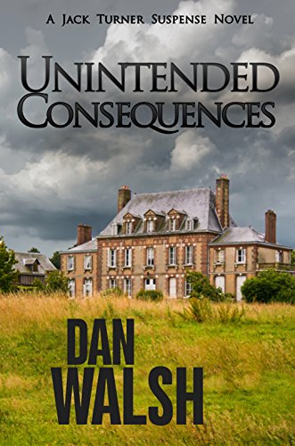 Book Cover Unintended Consequences (Jack Turner Suspense Series Book 3)