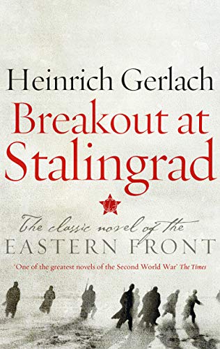 Breakout at Stalingrad (English Edition)