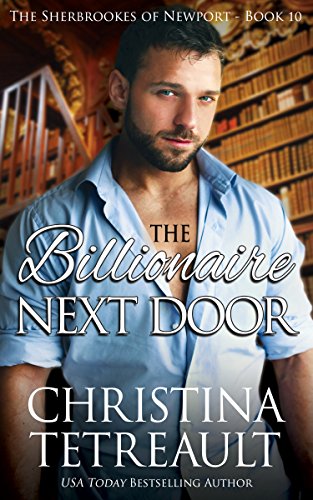 Book Cover The Billionaire Next Door (The Sherbrookes of Newport Book 10)